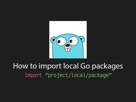 import go files into golang